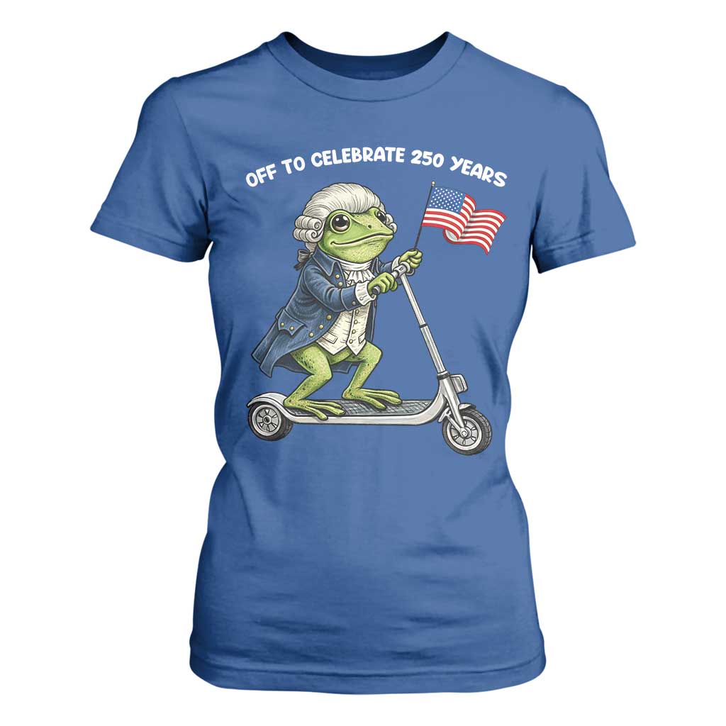 Funny Patriotic Frog T Shirt For Women Off To Celebrate 250 Years Of Freedom TS12 Royal Blue Print Your Wear