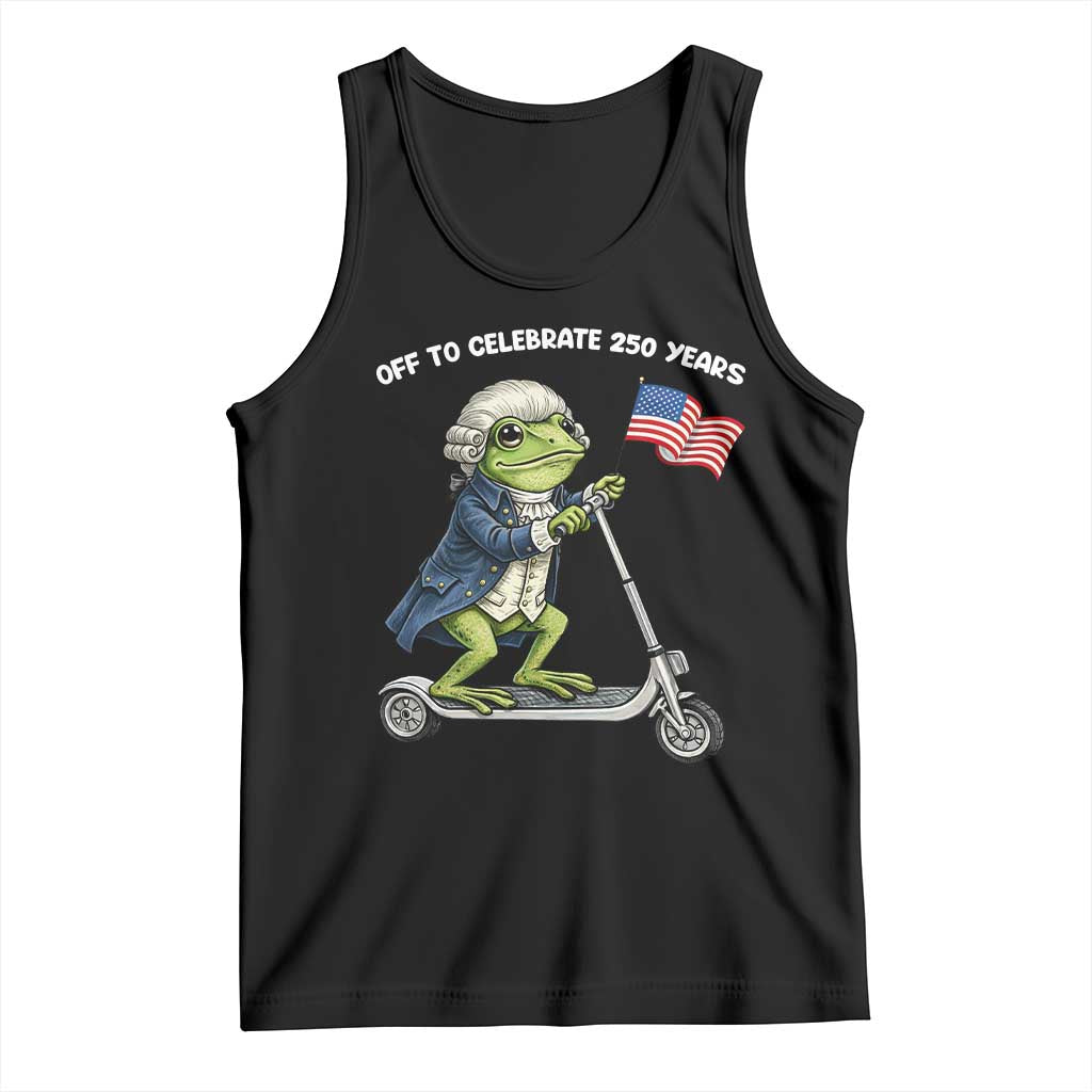 Funny Patriotic Frog Tank Top Off To Celebrate 250 Years Of Freedom TS12 Black Print Your Wear