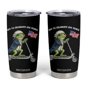 Funny Patriotic Frog Tumbler Cup Off To Celebrate 250 Years Of Freedom TS12 Black Print Your Wear