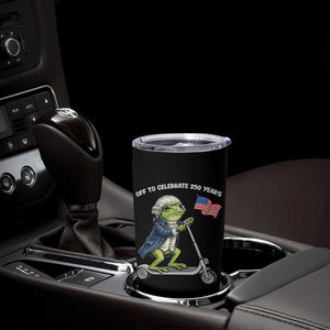 Funny Patriotic Frog Tumbler Cup Off To Celebrate 250 Years Of Freedom TS12 Print Your Wear