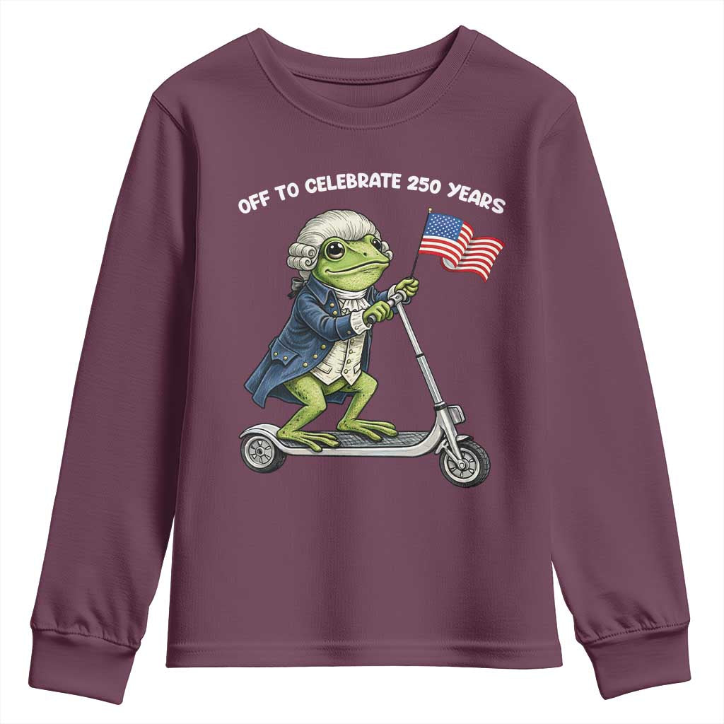 Funny Patriotic Frog Youth Sweatshirt Off To Celebrate 250 Years Of Freedom TS12 Maroon Print Your Wear