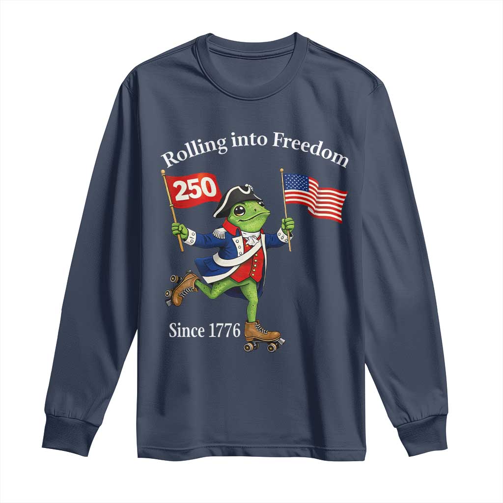 Funny Patriotic Frog Long Sleeve Shirt Rolling Into 250 Years Of Liberty TS12 Navy Print Your Wear