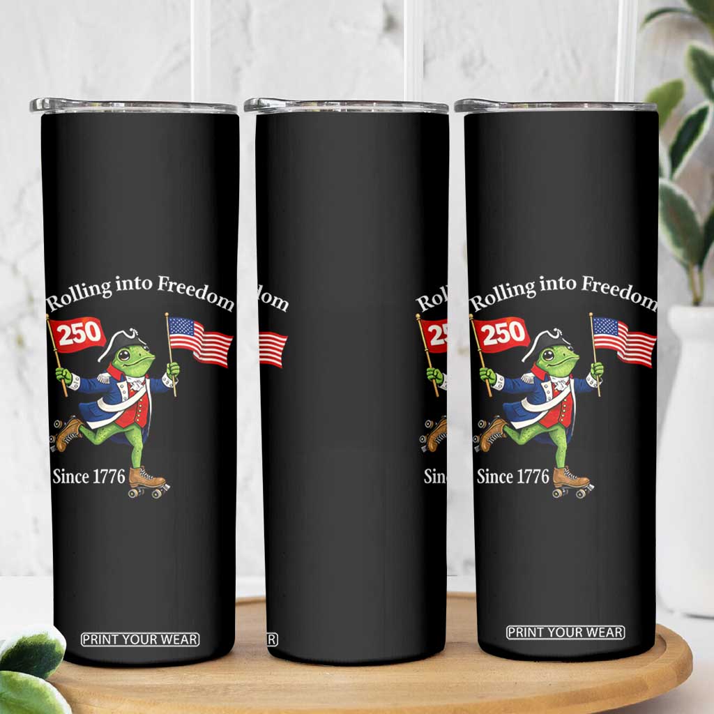 Funny Patriotic Frog Skinny Tumbler Rolling Into 250 Years Of Liberty TS12 Print Your Wear