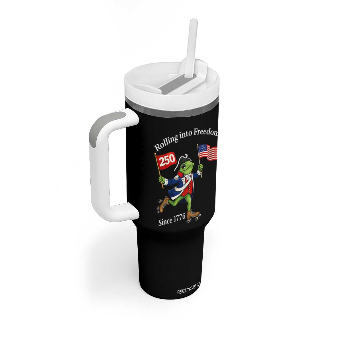 Funny Patriotic Frog Tumbler With Handle Rolling Into 250 Years Of Liberty TS12 Print Your Wear