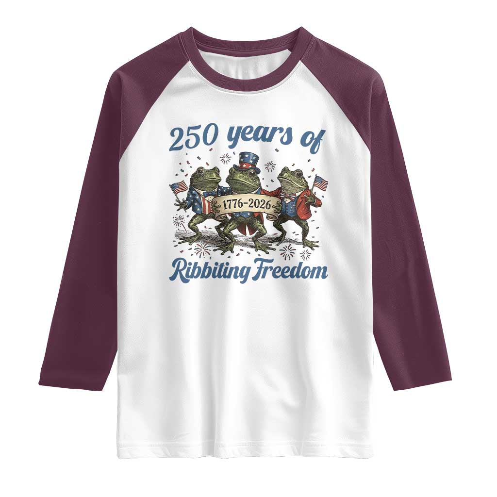 Funny Frog 250 Years Of Ribbiting Freedom Raglan Shirt TS12 White Maroon Print Your Wear