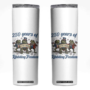 Funny Frog 250 Years Of Ribbiting Freedom Skinny Tumbler TS12 White Print Your Wear