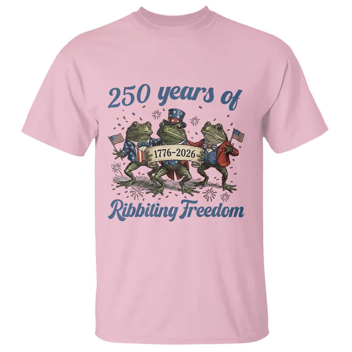 Funny Frog 250 Years Of Ribbiting Freedom T Shirt TS12 Light Pink Print Your Wear