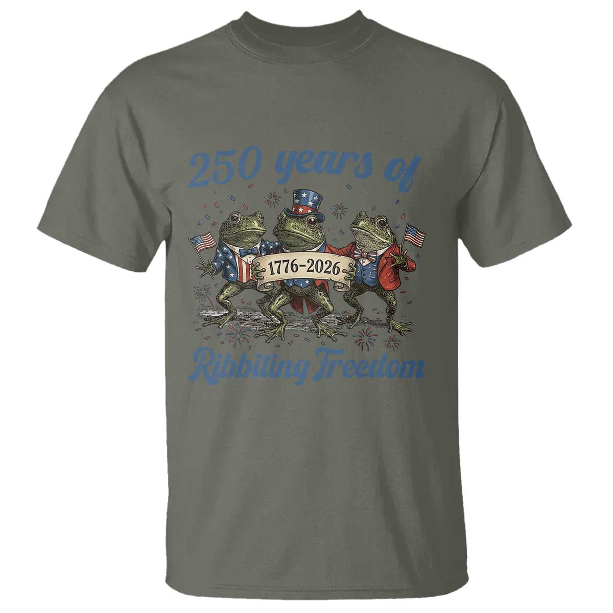 Funny Frog 250 Years Of Ribbiting Freedom T Shirt TS12 Military Green Print Your Wear