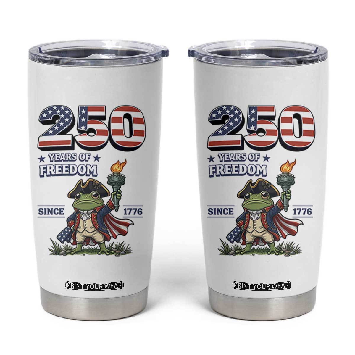 Patriotic Frog Raising The Torch Tumbler Cup 250 Years Of Freedom TS12 White Print Your Wear