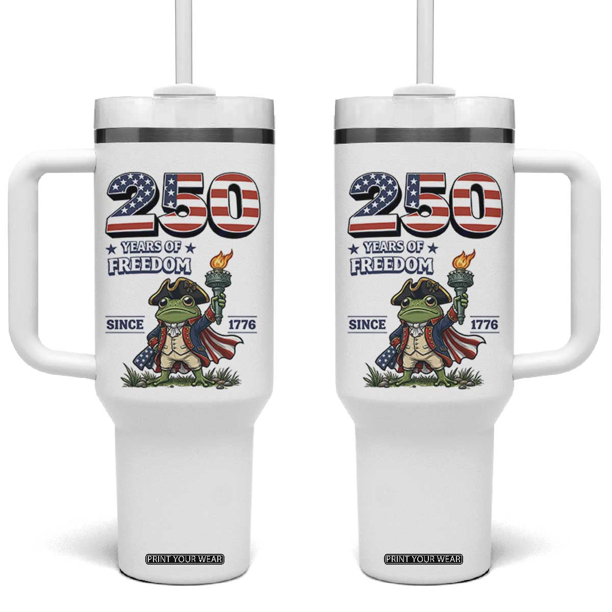 Patriotic Frog Raising The Torch Tumbler With Handle 250 Years Of Freedom TS12 One Size: 40 oz White Print Your Wear