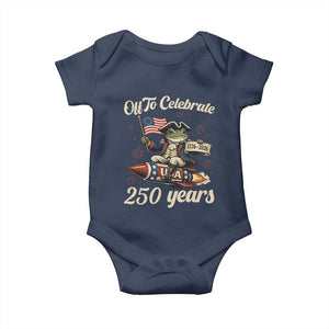 Funny Frog Off To Celebrate 250 Years Of Freedom Baby Onesie Patriotic Gift TS12 Navy Print Your Wear