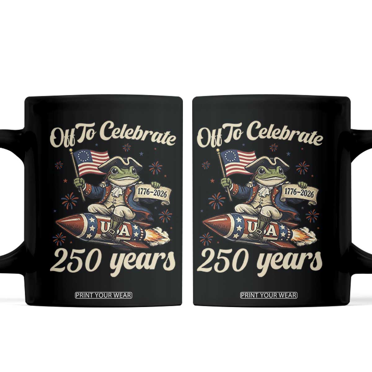Funny Frog Off To Celebrate 250 Years Of Freedom Coffee Mug Patriotic Gift TS12 Black Print Your Wear