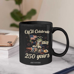 Funny Frog Off To Celebrate 250 Years Of Freedom Coffee Mug Patriotic Gift TS12 Print Your Wear