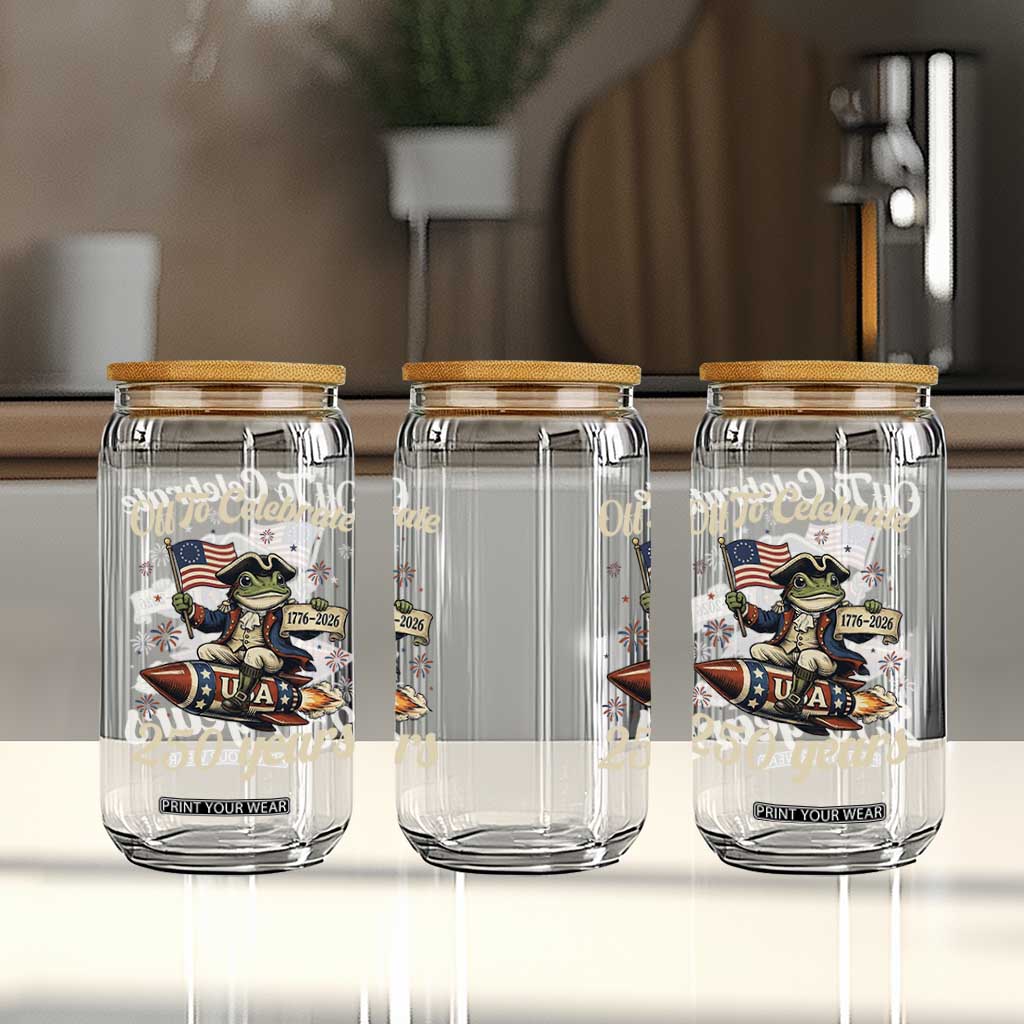 Funny Frog Off To Celebrate 250 Years Of Freedom Glass Can Patriotic Gift TS12 Print Your Wear