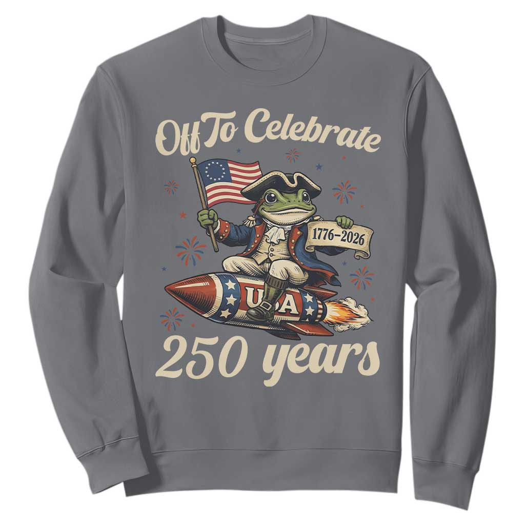 Funny Frog Off To Celebrate 250 Years Of Freedom Sweatshirt Patriotic Gift TS12 Charcoal Print Your Wear