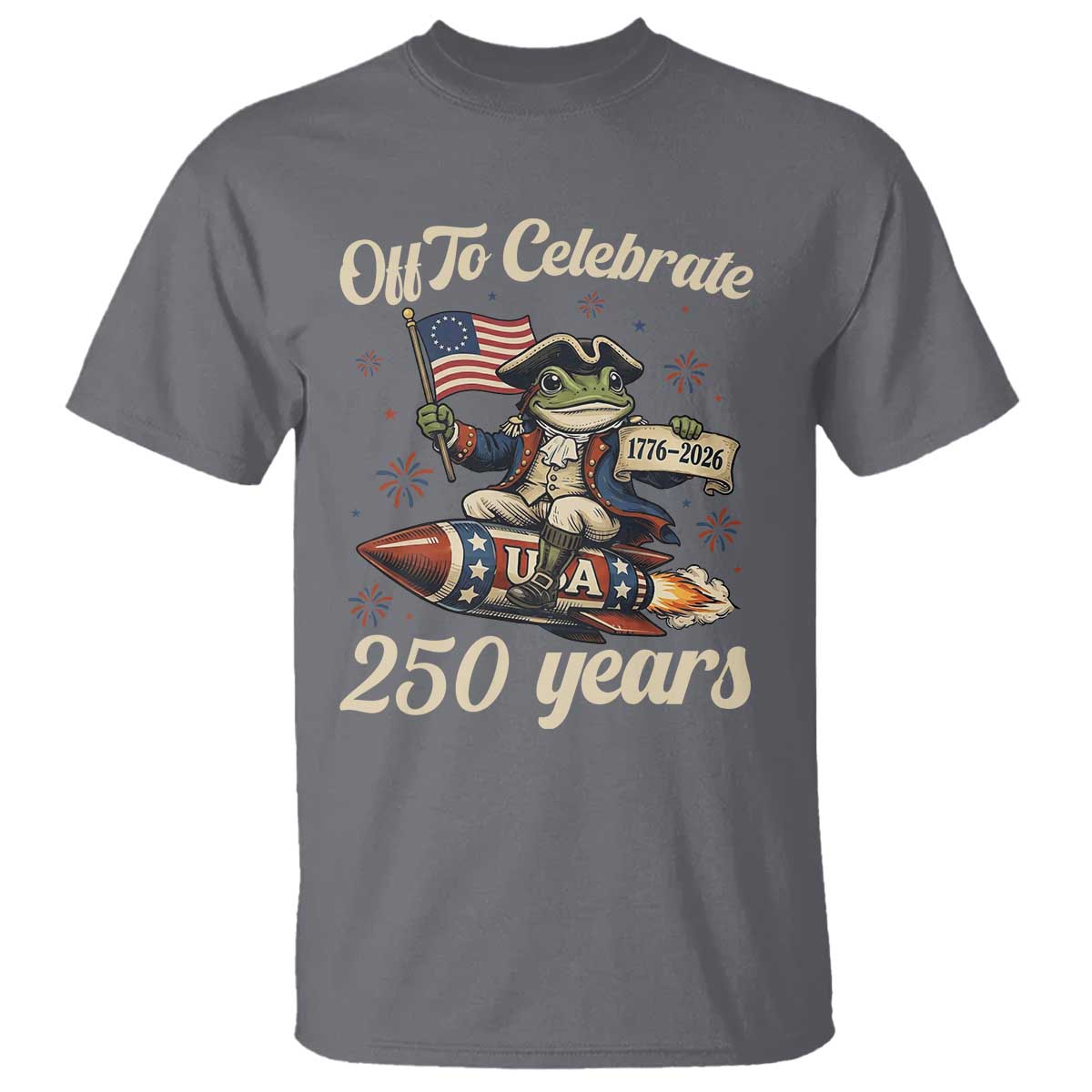 Funny Frog Off To Celebrate 250 Years Of Freedom T Shirt Patriotic Gift TS12 Charcoal Print Your Wear