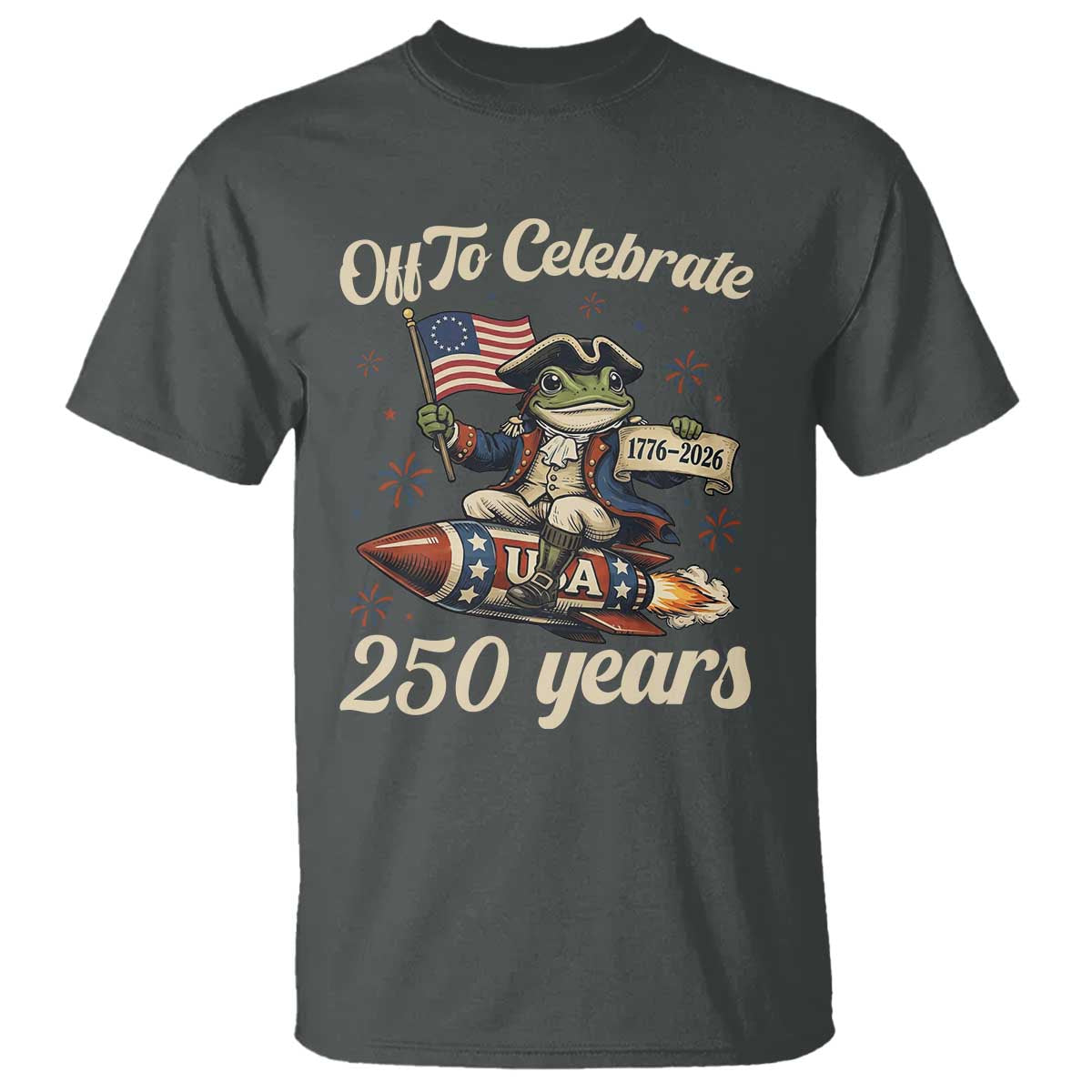 Funny Frog Off To Celebrate 250 Years Of Freedom T Shirt Patriotic Gift TS12 Dark Heather Print Your Wear