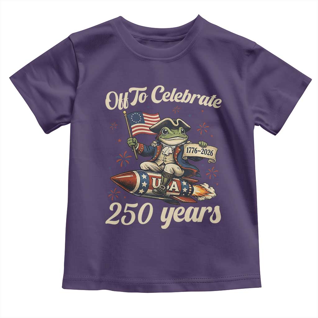 Funny Frog Off To Celebrate 250 Years Of Freedom Toddler T Shirt Patriotic Gift TS12 Purple Print Your Wear