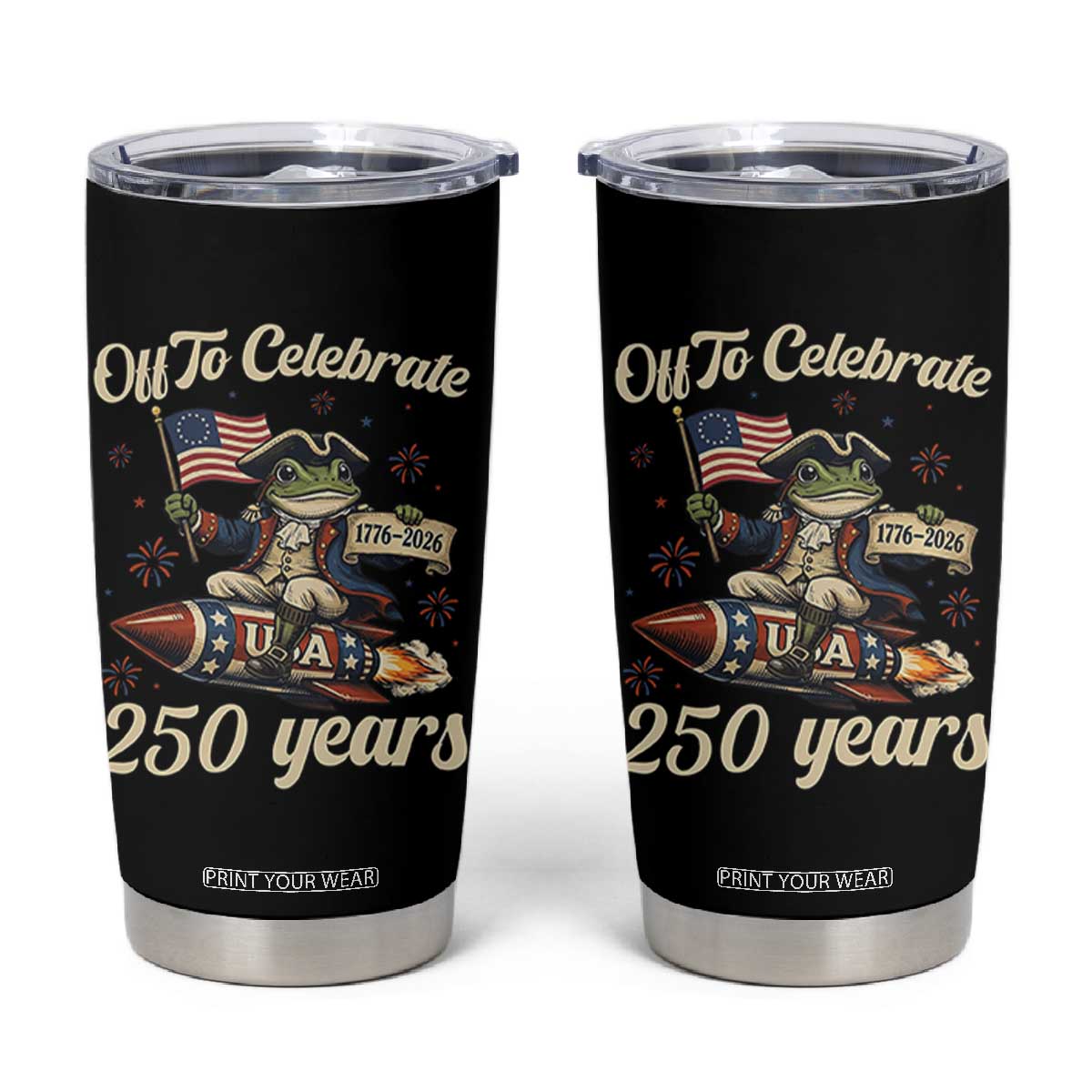 Funny Frog Off To Celebrate 250 Years Of Freedom Tumbler Cup Patriotic Gift TS12 Black Print Your Wear