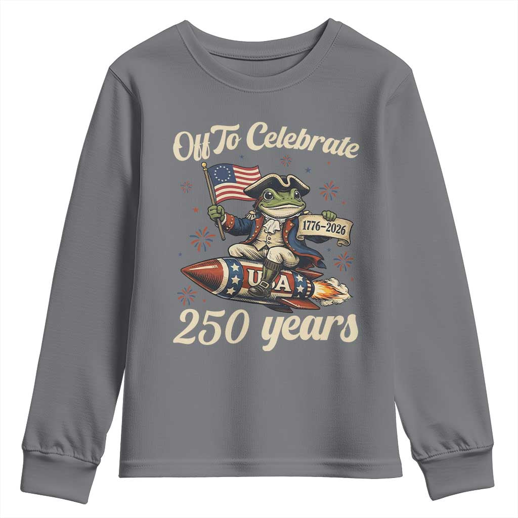 Funny Frog Off To Celebrate 250 Years Of Freedom Youth Sweatshirt Patriotic Gift TS12 Charcoal Print Your Wear