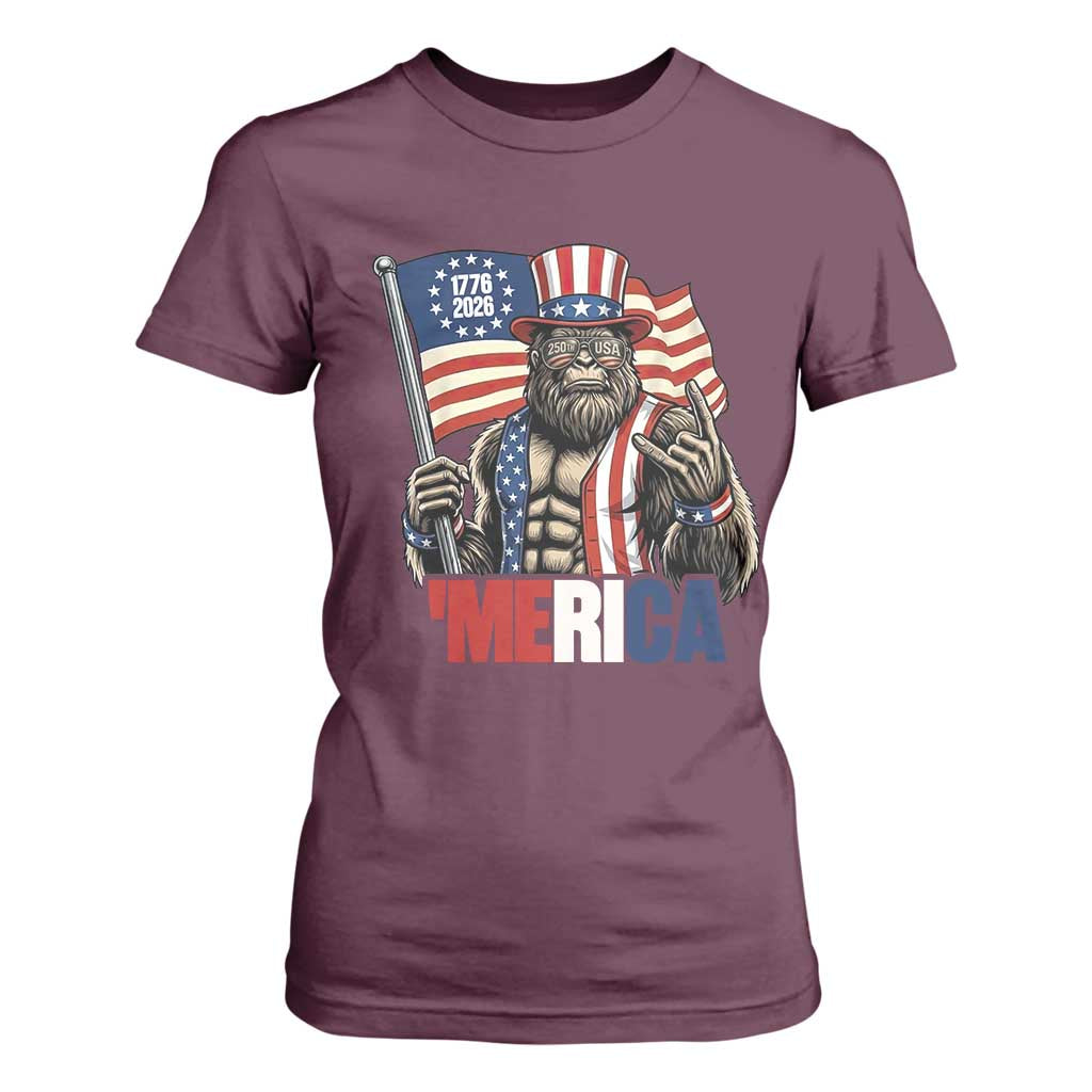 Funny Patriotic Bigfoot Merica Rock T Shirt For Women USA 250th Anniversary TS12 Maroon Print Your Wear