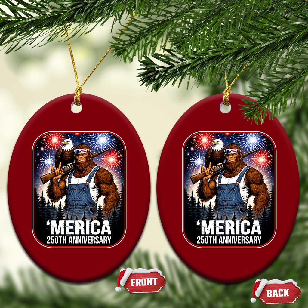 Funny Bigfoot America 250 Years Of American Freedom Ceramic Ornament TS12 Print Your Wear