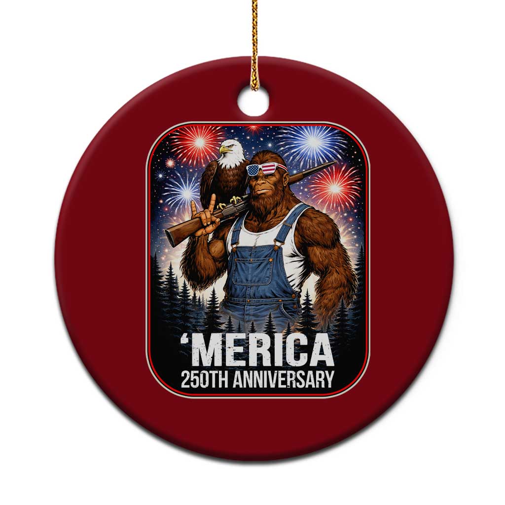 Funny Bigfoot America 250 Years Of American Freedom Ceramic Ornament TS12 1pc Red Print Your Wear