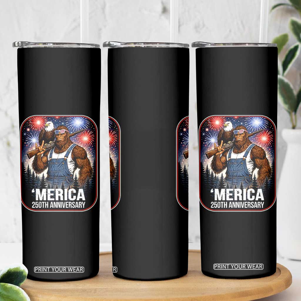 Funny Bigfoot America 250 Years Of American Freedom Skinny Tumbler TS12 Print Your Wear