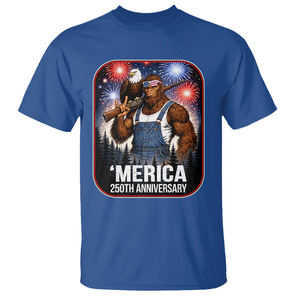 Funny Bigfoot America 250 Years Of American Freedom T Shirt TS12 Royal Blue Print Your Wear