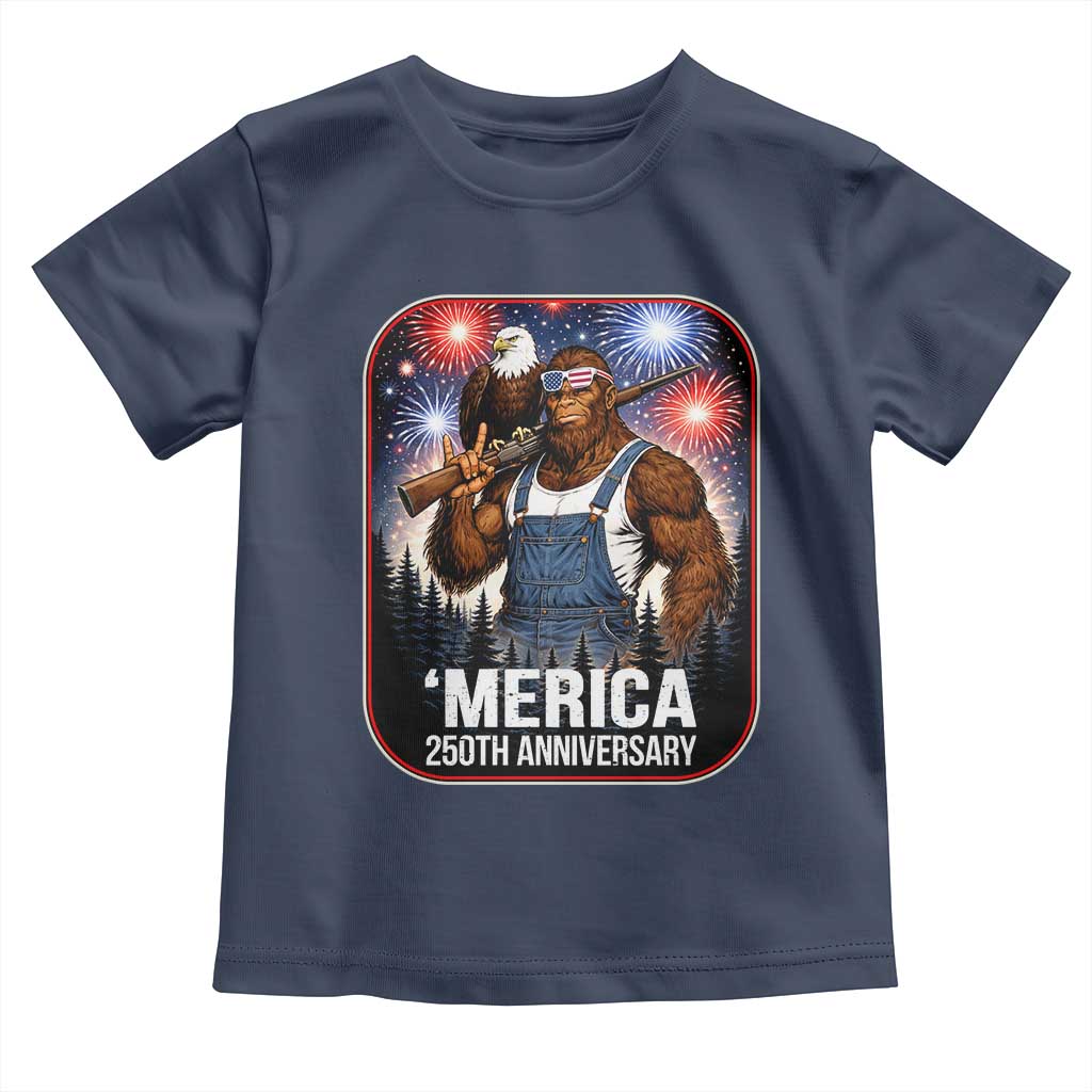 Funny Bigfoot America 250 Years Of American Freedom Toddler T Shirt TS12 Navy Print Your Wear