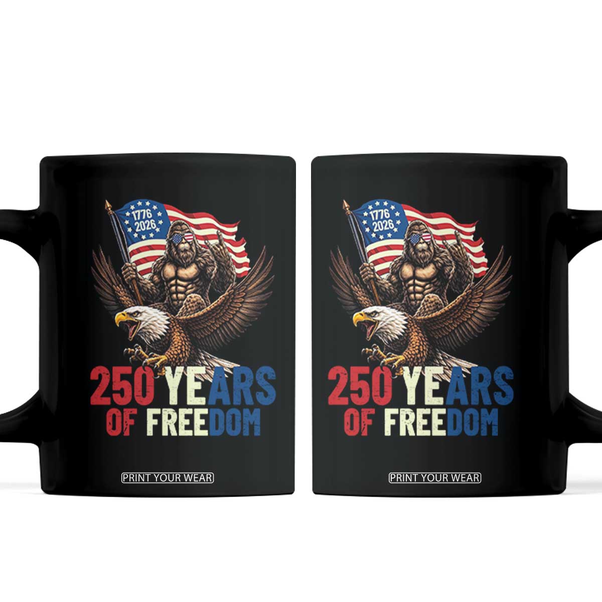 Funny Patriotic Bigfoot Coffee Mug 250 Years Of American Freedom TS12 Black Print Your Wear