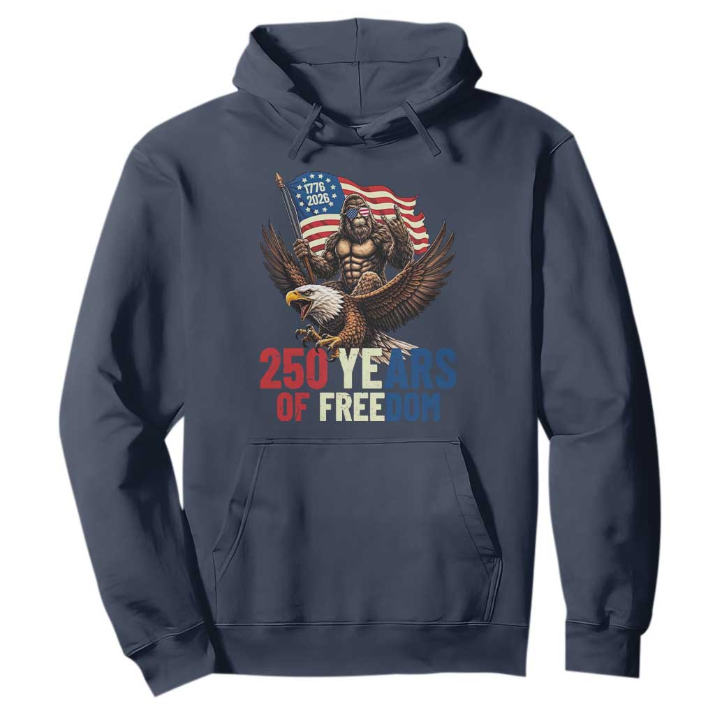 Funny Patriotic Bigfoot Hoodie 250 Years Of American Freedom TS12 Navy Print Your Wear
