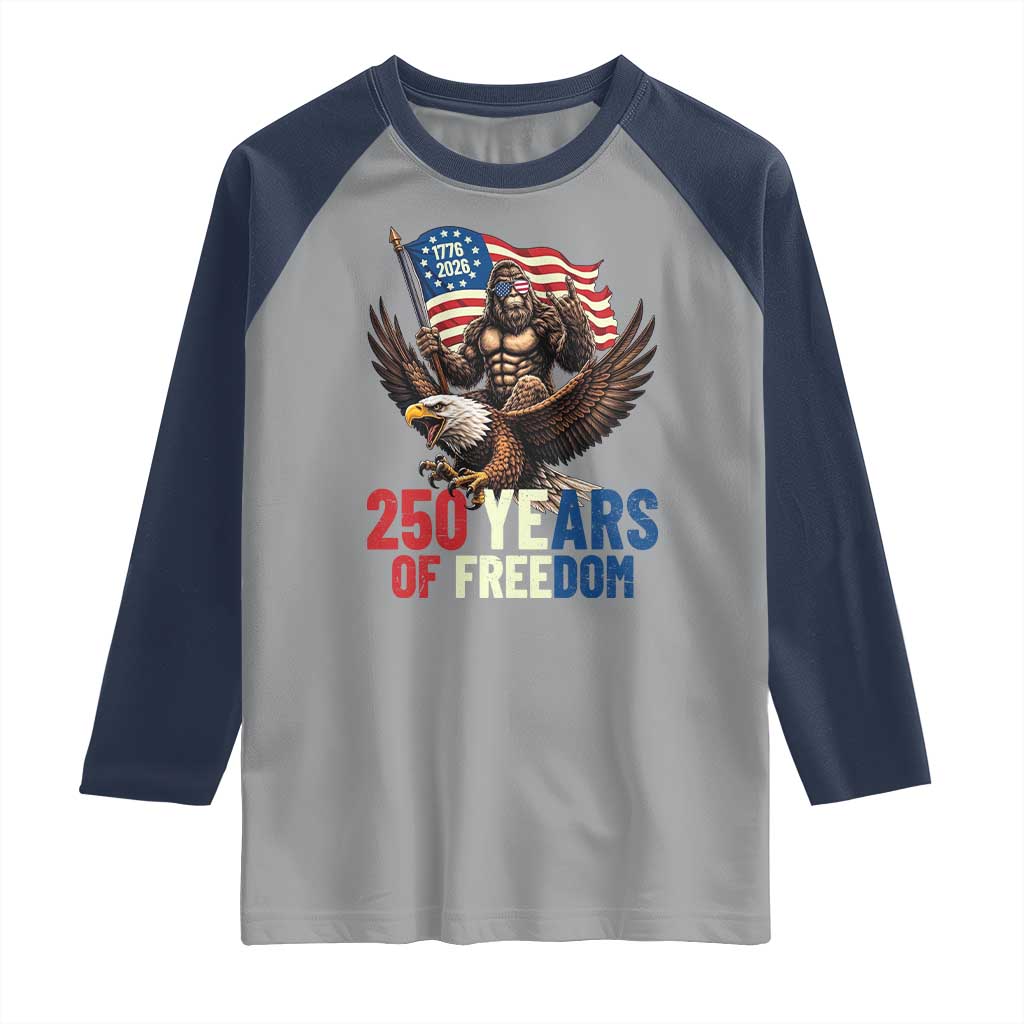 Funny Patriotic Bigfoot Raglan Shirt 250 Years Of American Freedom TS12 Sport Gray Navy Print Your Wear