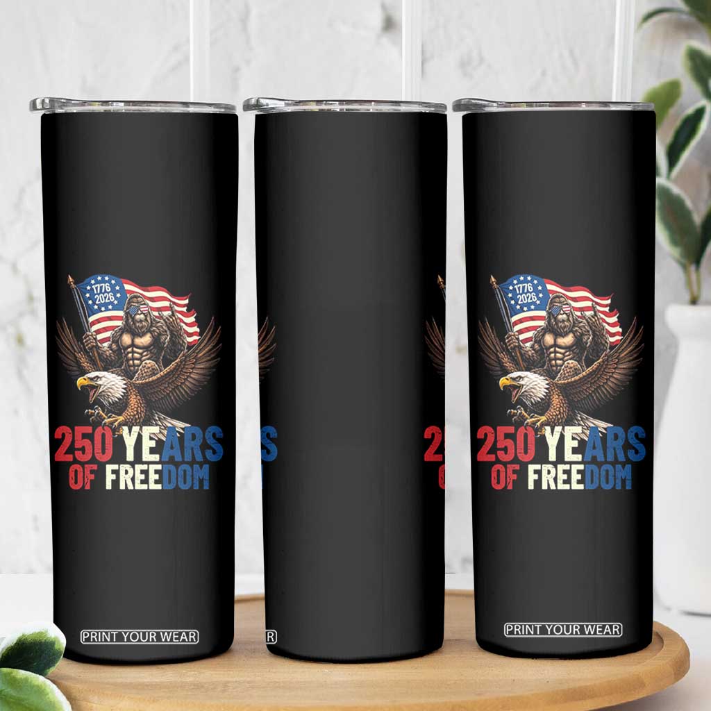Funny Patriotic Bigfoot Skinny Tumbler 250 Years Of American Freedom TS12 Print Your Wear