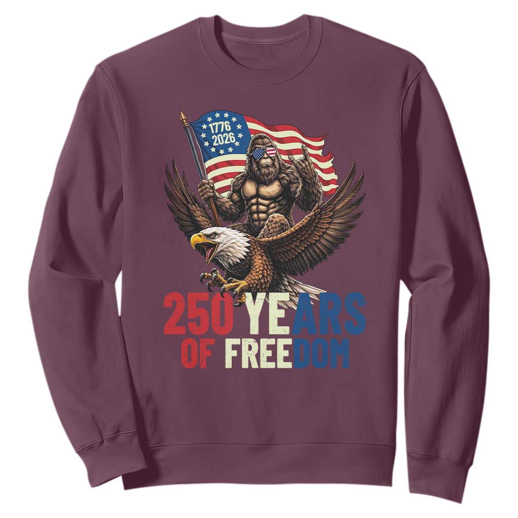 Funny Patriotic Bigfoot Sweatshirt 250 Years Of American Freedom TS12 Maroon Print Your Wear
