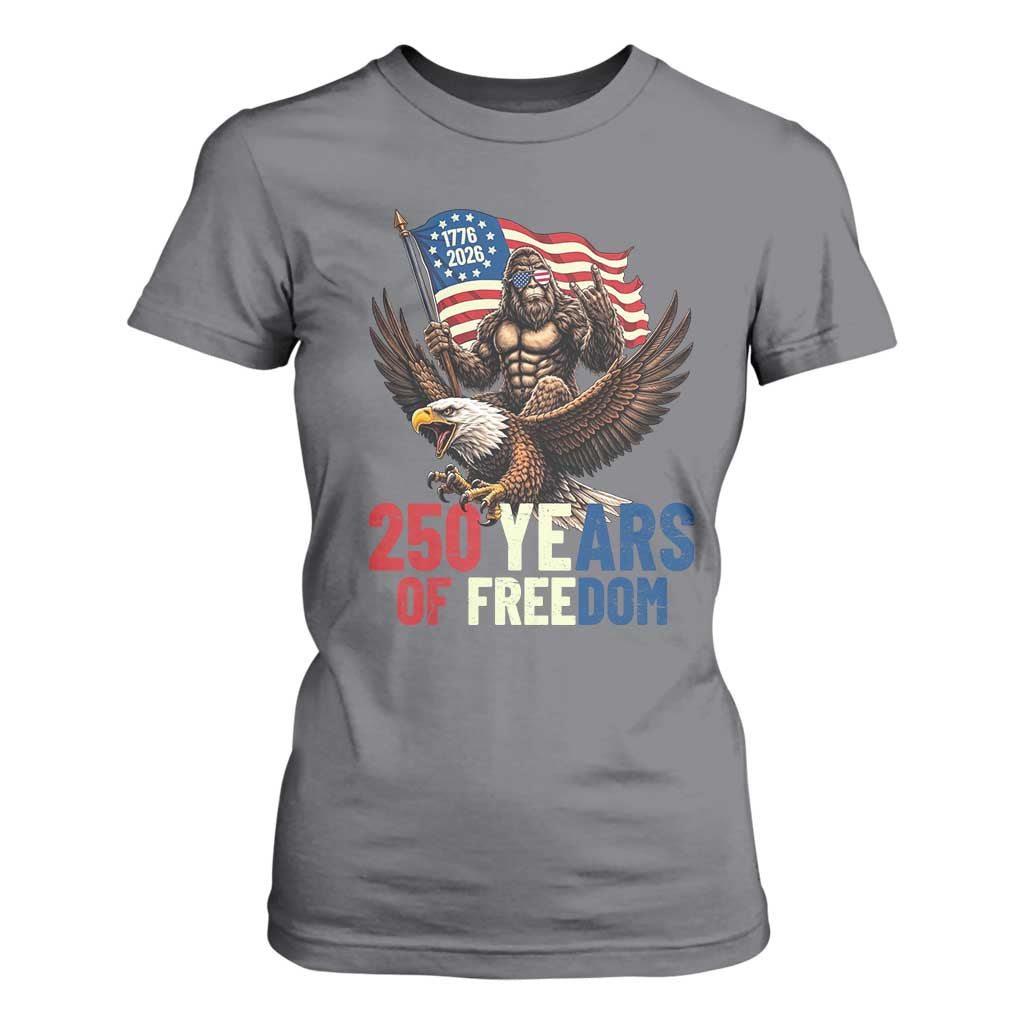 Funny Patriotic Bigfoot T Shirt For Women 250 Years Of American Freedom TS12 Charcoal Print Your Wear