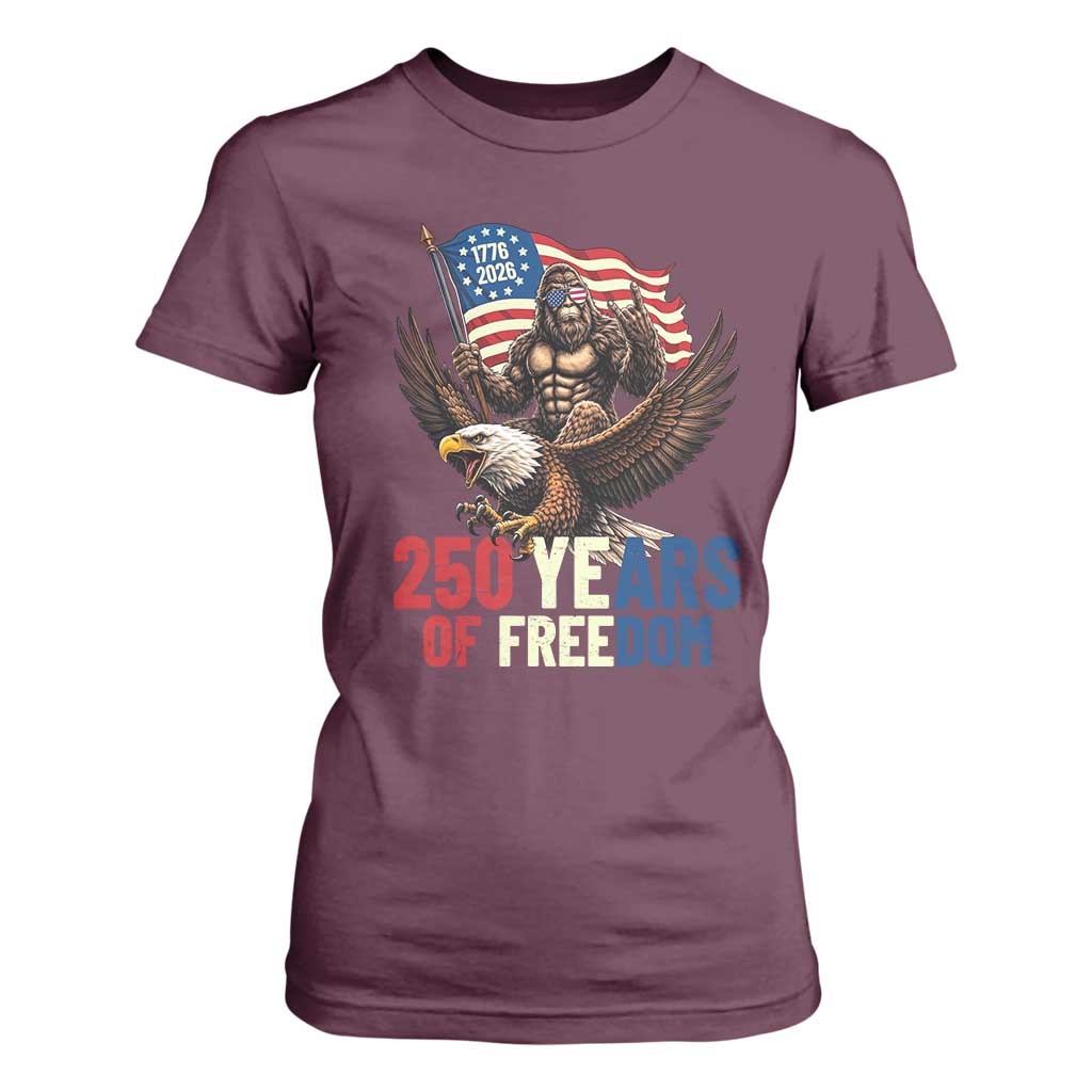 Funny Patriotic Bigfoot T Shirt For Women 250 Years Of American Freedom TS12 Maroon Print Your Wear