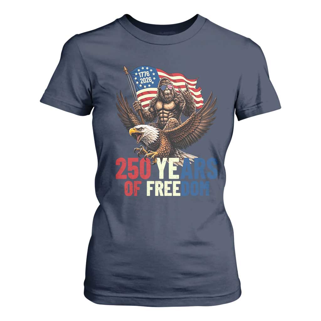 Funny Patriotic Bigfoot T Shirt For Women 250 Years Of American Freedom TS12 Navy Print Your Wear