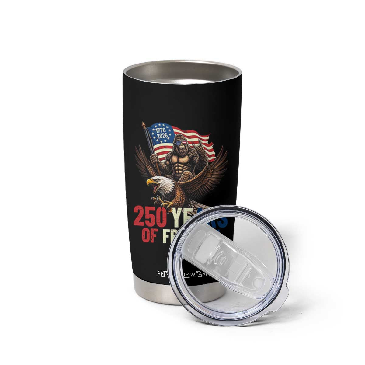 Funny Patriotic Bigfoot Tumbler Cup 250 Years Of American Freedom TS12 Print Your Wear