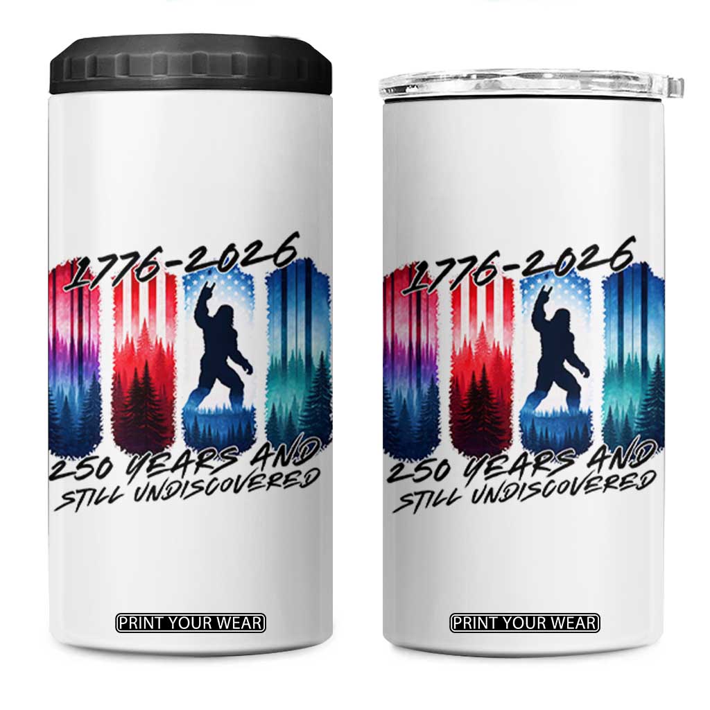 Funny Patriotic Bigfoot 4 in 1 Can Cooler Tumbler 250 Years And Still Undiscovered TS12 One Size: 16 oz White Print Your Wear