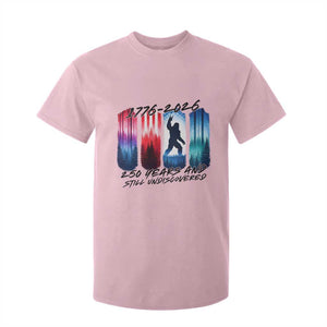 Funny Patriotic Bigfoot T Shirt For Kid 250 Years And Still Undiscovered TS12 Light Pink Print Your Wear