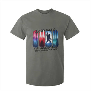 Funny Patriotic Bigfoot T Shirt For Kid 250 Years And Still Undiscovered TS12 Military Green Print Your Wear