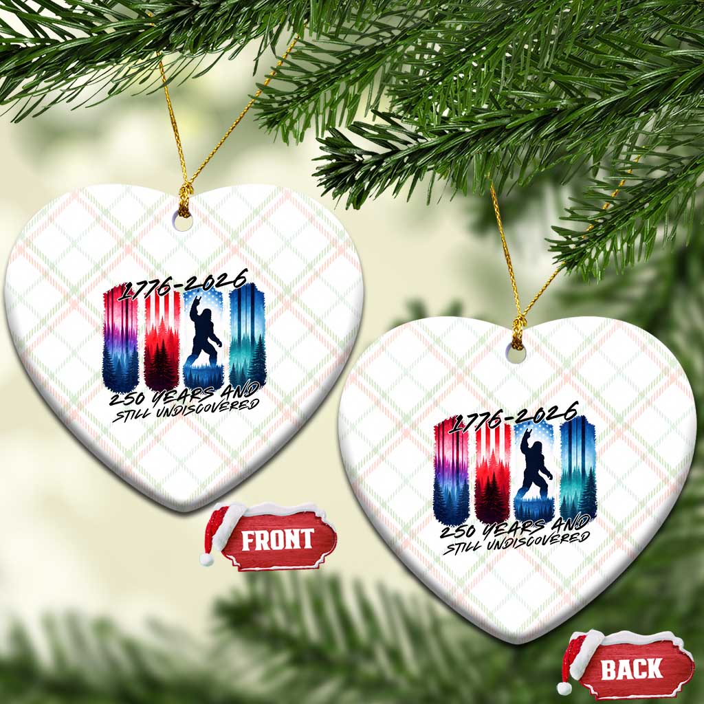Funny Patriotic Bigfoot Ceramic Ornament 250 Years And Still Undiscovered TS12 Print Your Wear
