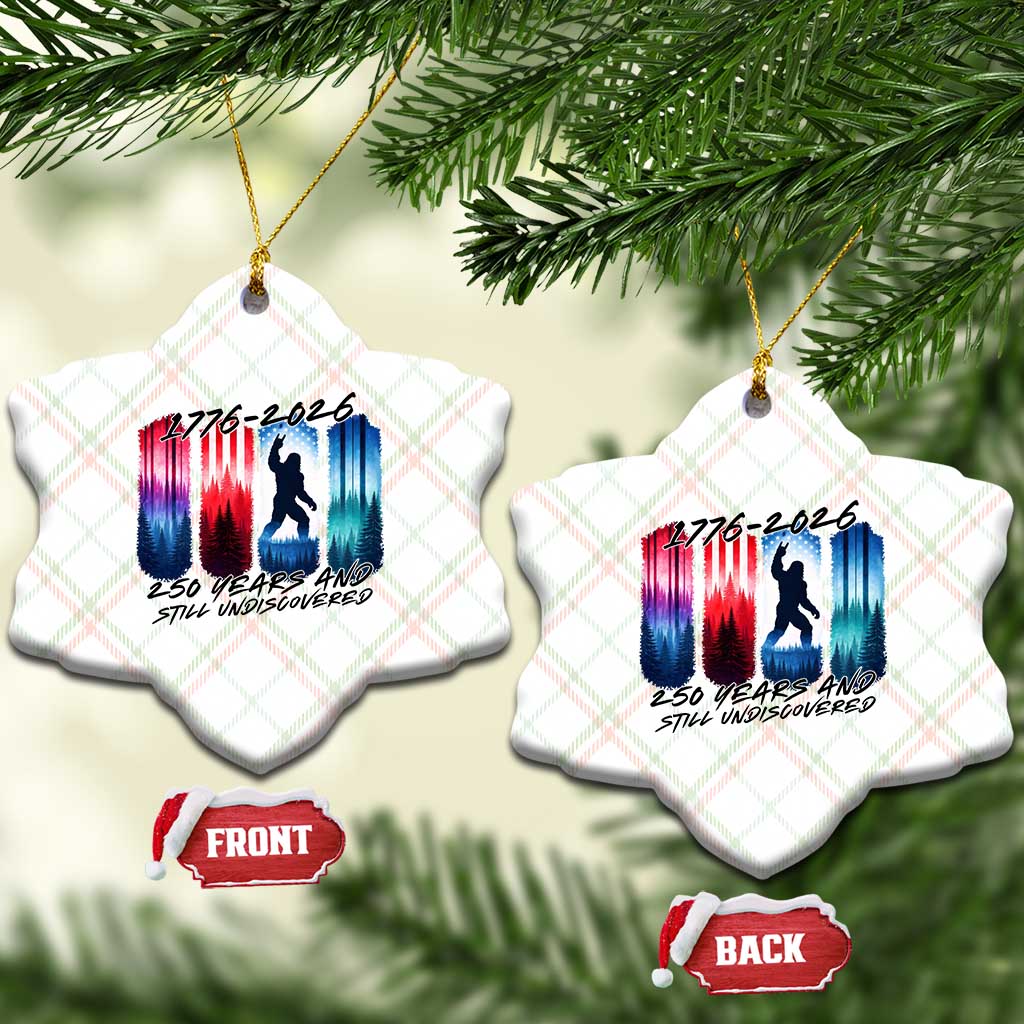 Funny Patriotic Bigfoot Ceramic Ornament 250 Years And Still Undiscovered TS12 Print Your Wear