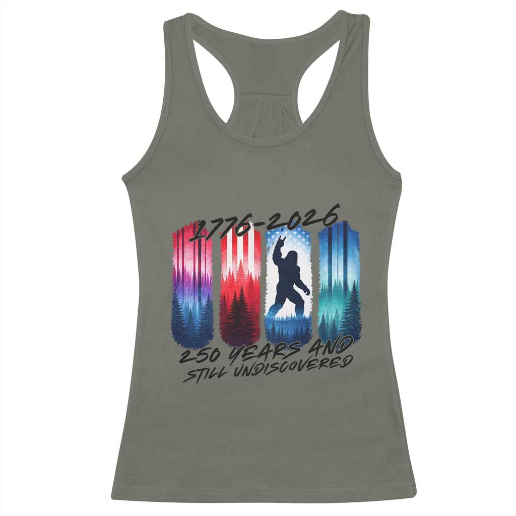 Funny Patriotic Bigfoot Racerback Tank Top 250 Years And Still Undiscovered TS12 Military Green Print Your Wear
