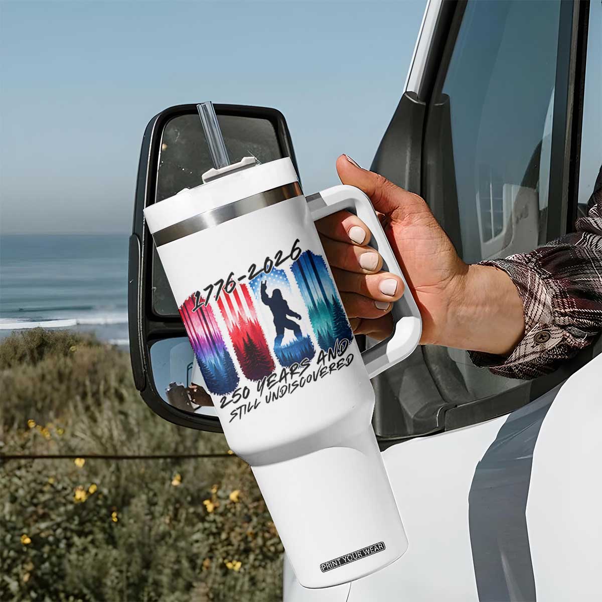 Funny Patriotic Bigfoot Tumbler With Handle 250 Years And Still Undiscovered TS12 Print Your Wear