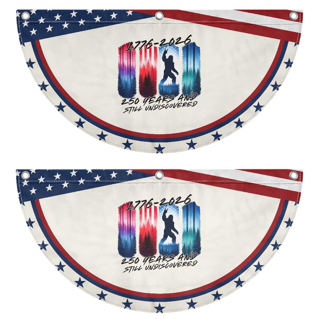 Funny Bigfoot Patriotic Fan Flag 250 Years And Still Undiscovered