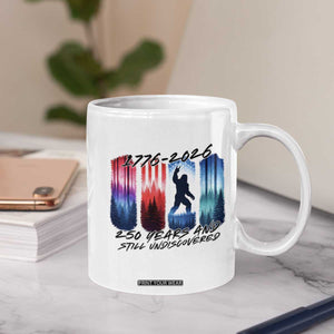 Funny Patriotic Bigfoot Coffee Mug 250 Years And Still Undiscovered TS12 Print Your Wear