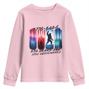 Funny Patriotic Bigfoot Youth Sweatshirt 250 Years And Still Undiscovered TS12 Light Pink Print Your Wear