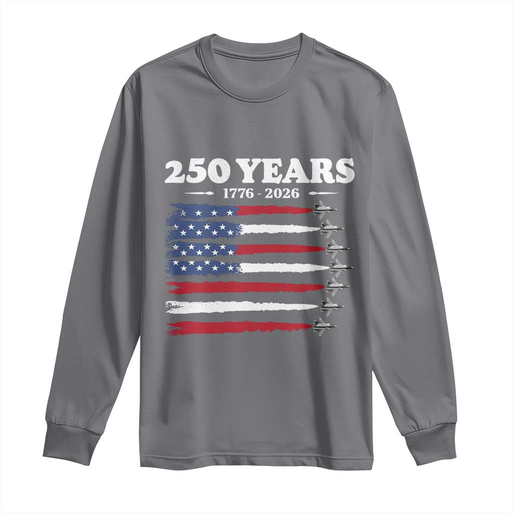 American Flag Fighter Jets Long Sleeve Shirt USA 250 Years Of Freedom TS12 Charcoal Print Your Wear